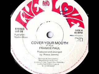 Frankie Paul - Cover Your Mouth