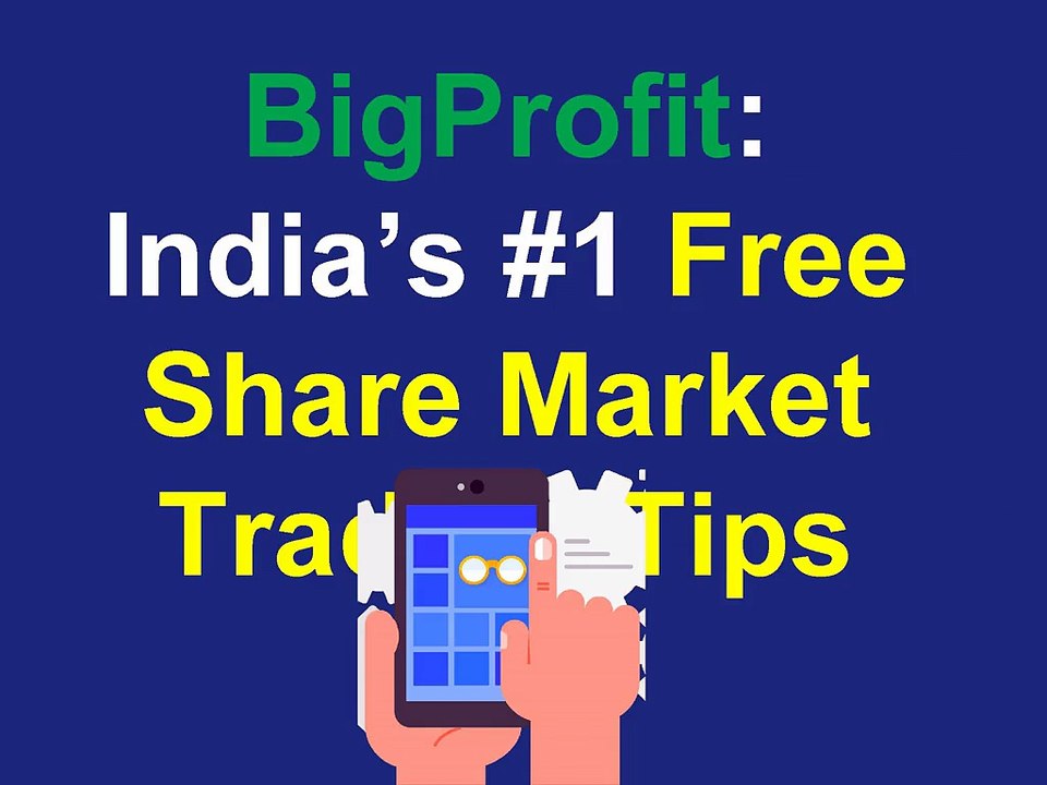 Stock Market, Share Market, Intraday and Commodity Tips - Bigprofitapp.com