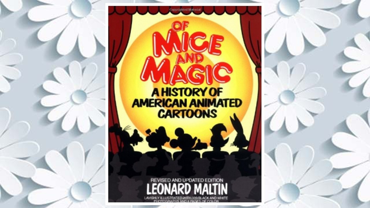 Download PDF Of Mice and Magic: A History of American Animated Cartoons, Revised and Updated Edition FREE