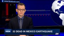 i24NEWS DESK | 32 dead in Mexico earthquake | Friday, September 8th 2017