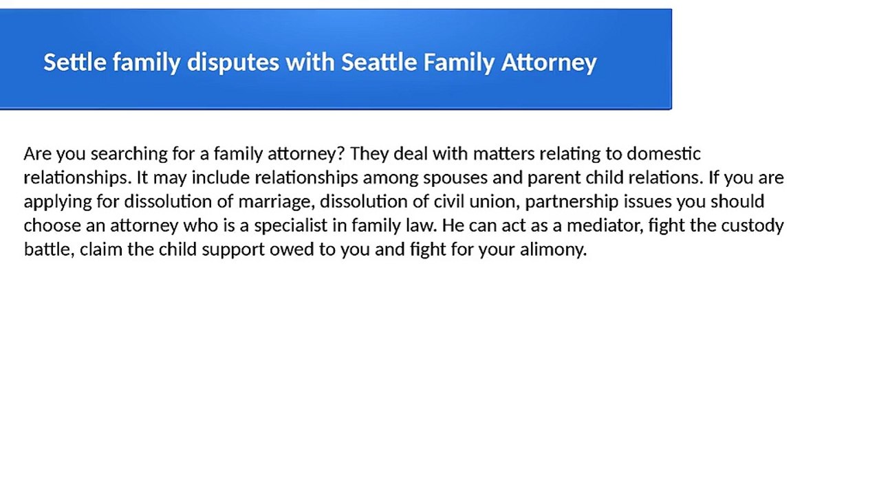 Settle family disputes with Seattle Family Attorney