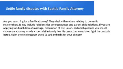 Settle family disputes with Seattle Family Attorney