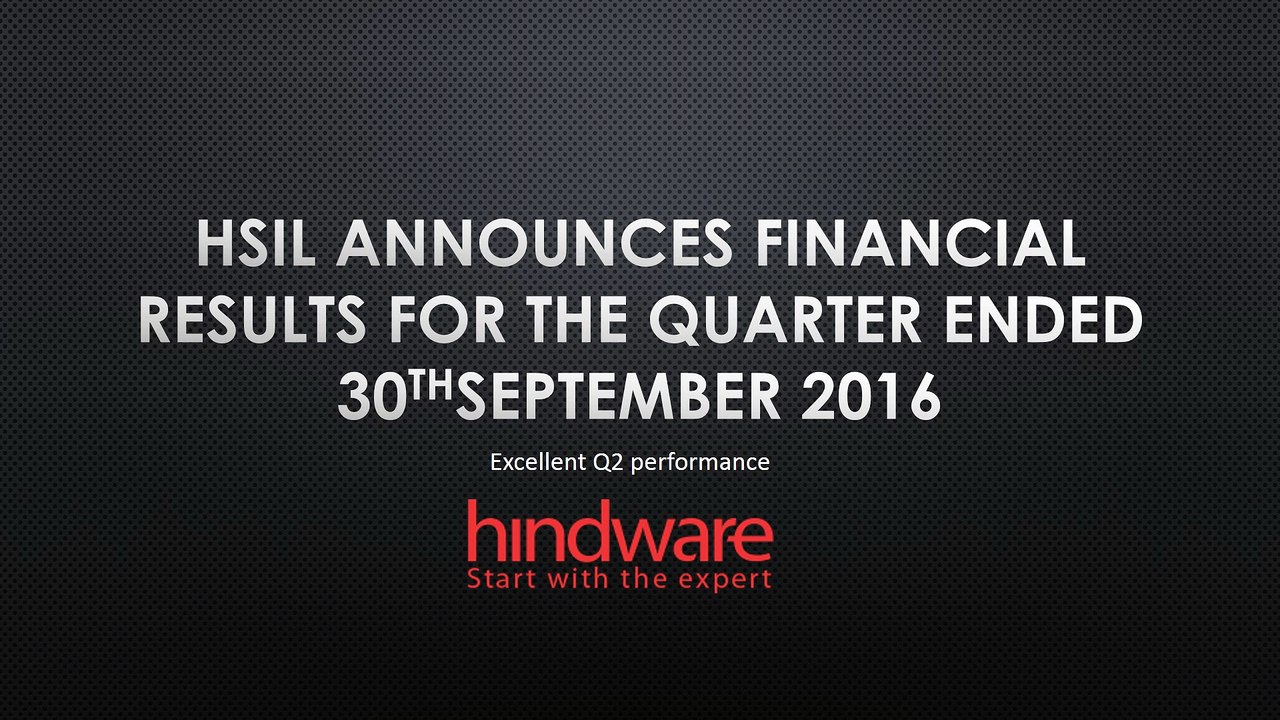 HSIL Announces Financial Results for the Quarter ended 30th September 2016