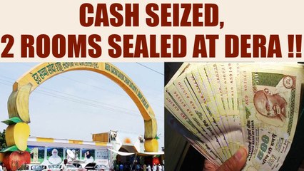 Dera Sacha Sauda raided, banned currency seized , rooms sealed | Oneindia News