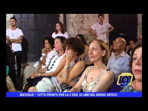 BISCEGLIE | Tutto pronto per la V edizione di Libri nel Borgo Antico