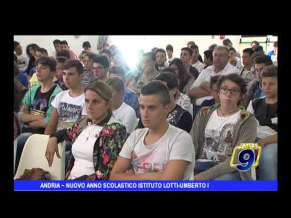 ANDRIA | Nuovo anno scolastico Istituto “Lotti-Umberto I”