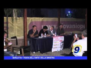 BARLETTA | Festa dell'Unità della sinistra
