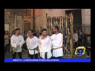 BARLETTA | La rievocazione storica della Disfida