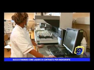 SANITA' | Succo d'ananas come liquido di contrasto per radiografia