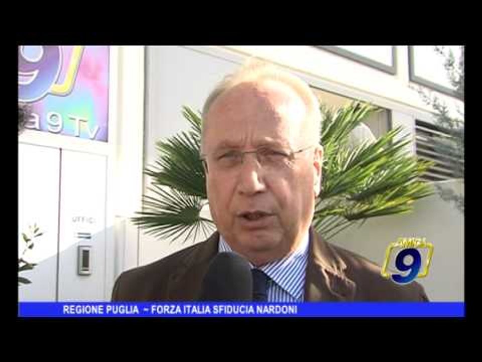 REGIONE PUGLIA | Forza Italia sfiducia Nardoni