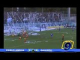 Fidelis Andria - Gallipoli 3-0 | Goal e Interviste post gara | Serie D Gir. H