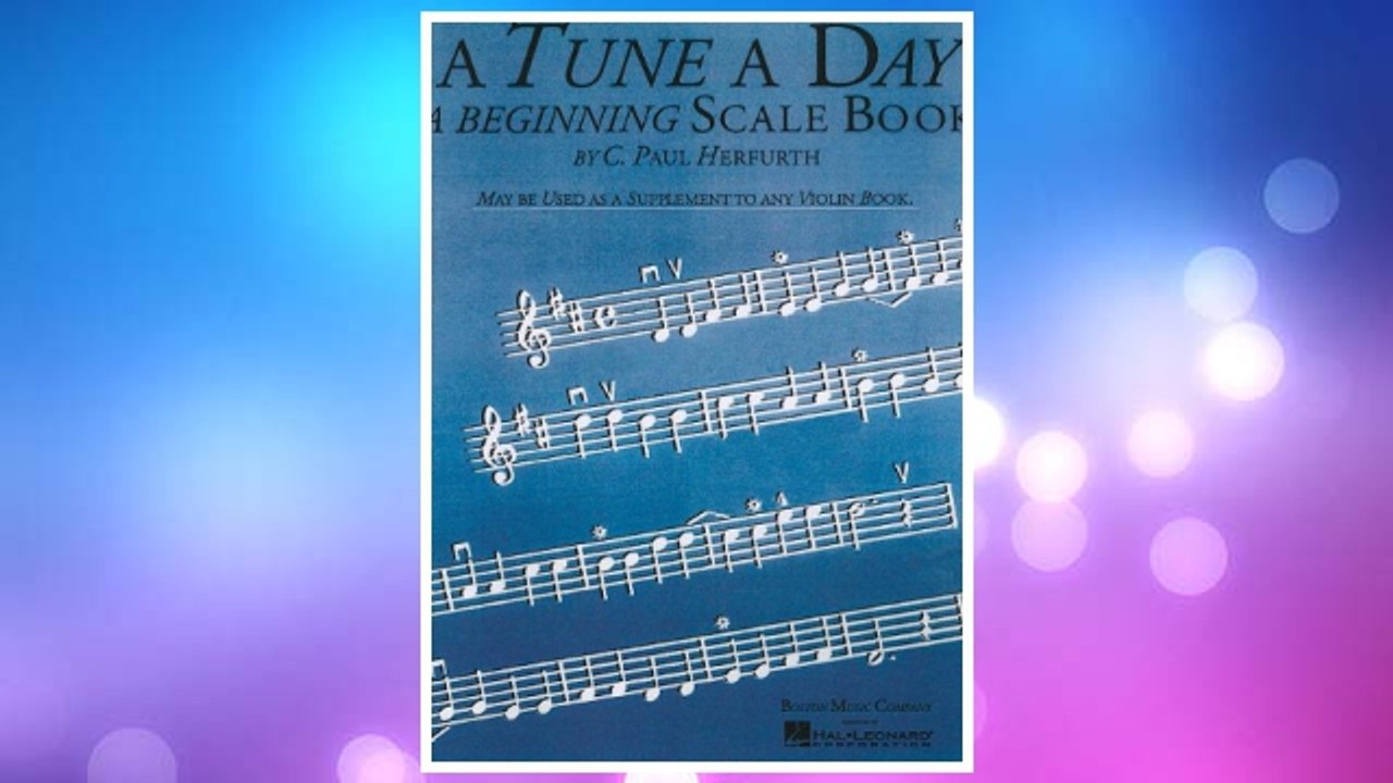 Download PDF A Tune a Day - Violin: Beginning Scales (Music Sales America) FREE