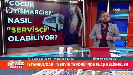 ''Çocuk İstismarcısı'' nasıl servisçi olabiliyor?