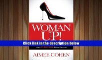 PDF  Woman Up!: Overcome the 7 Deadly Sins that Sabotage Your Success Aimee Cohen Trial Ebook