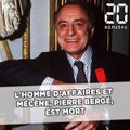 L'homme d'affaires et mécène Pierre Bergé est décédé