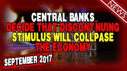 ♞Chapter 13.73/1 - Central Banks Decide That Discontinuing Stimulus Will Collpase The Economy♘