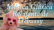 Musica relajante de Debussy - Arabesque No.1