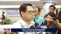 DOLE: 116,000 na manggagawa, na-regular na sa trabaho