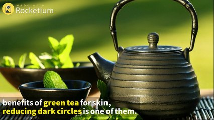 Benefits Of Green Tea For Skin