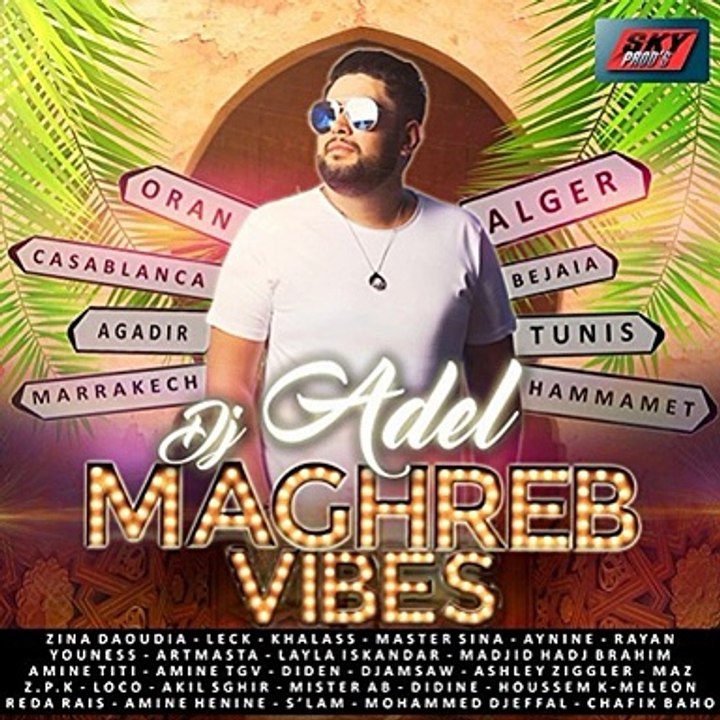 DJ Adel - Khalini Maak Feat. Chafik Baho