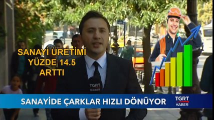 Sanayide Çarklar Hızlı Dönüyor