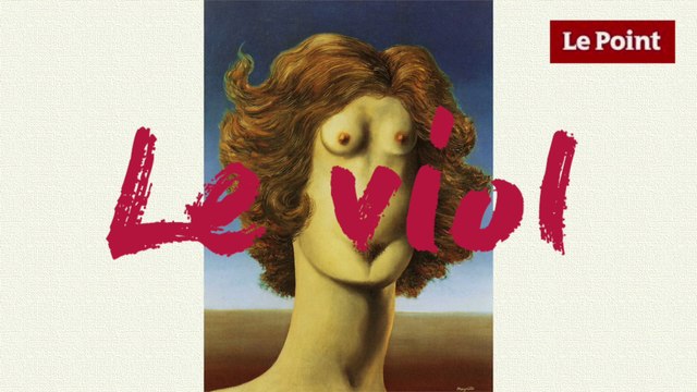 Cachez ce sein que je ne saurais voir ! #7 : Le viol