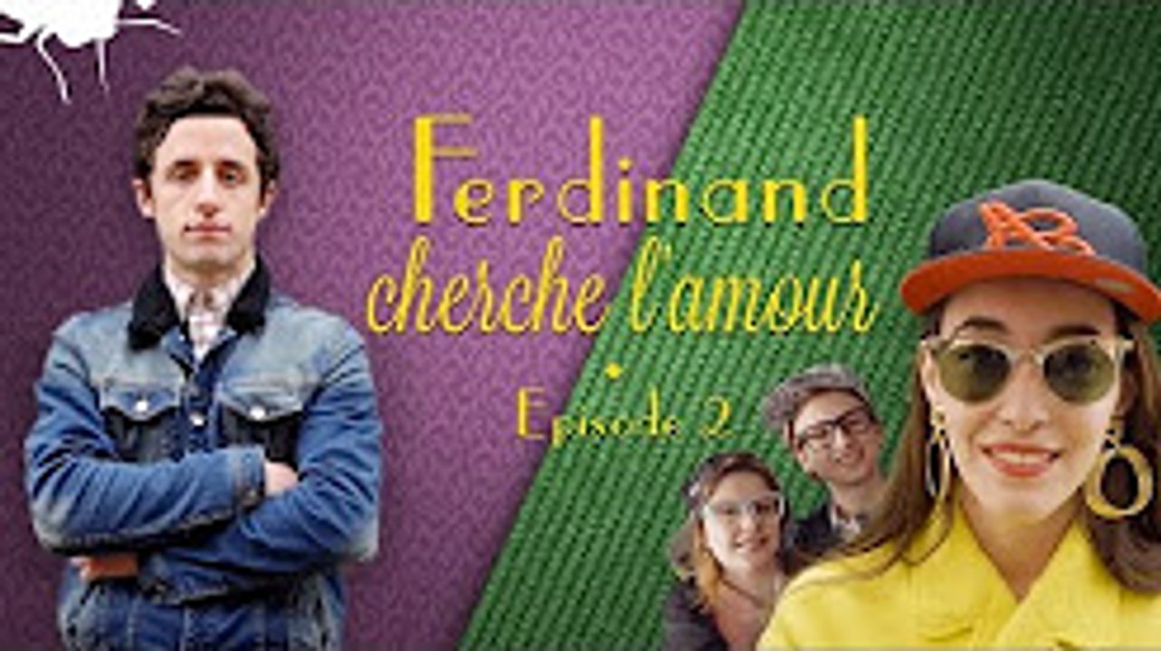 Ferdinand cherche l'Amour - Les Parasites