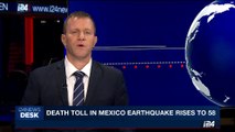 i24NEWS DESK | Death toll in Mexico earthquake rises to 58 | Friday, September 8th 2017