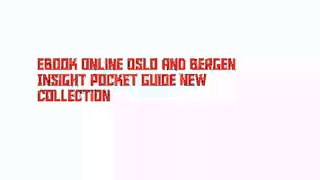Ebook Online Oslo and Bergen Insight Pocket Guide New Collection