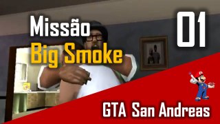 Missão 01 - Big Smoke - Zerando GTA San Andreas