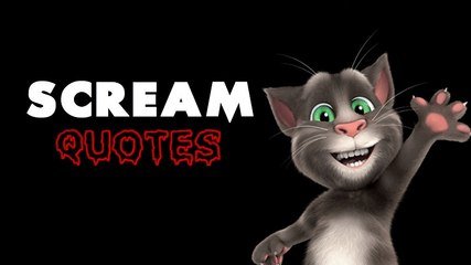 Talking Tom quoting Ghostface - Scream (1996)