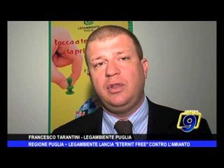 REGIONE PUGLIA | Legambiente lancia "Eternit free" contro l'amianto