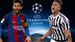 UEFA CHAMPIONS LEAGUE 2017 (Barcelona VS Juventus)