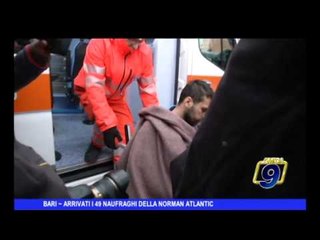 BARI | Arrivati i naufraghi della Norman Atlantic