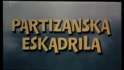 Partizanska eskadrila 2.epizoda Domaca serija