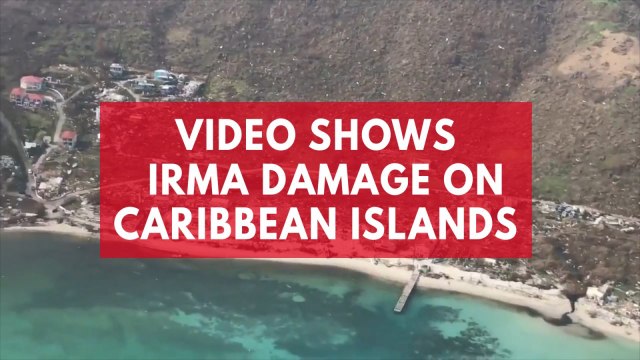 Video shows Hurricane Irma devastation on Caribbean Islands