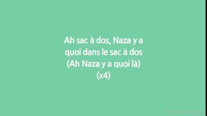 Naza - Sac À Dos (Paroles/Lyrics)