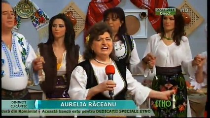 Aurelia Raceanu - Dragu' mi la veselie (Dimineti cu cantec - ETNO TV - 28.11.2014)