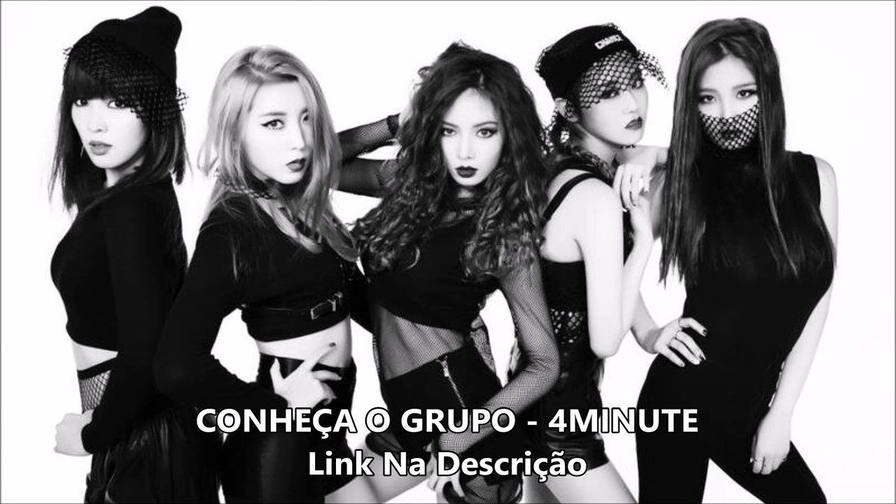 CONHEÇA O GRUPO - 4MINUTE (Link Na Descrição)