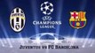 Watch Online Barcelona VS Juventus 