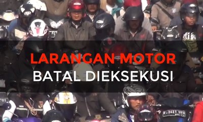 Larangan Motor Batal Dieksekusi