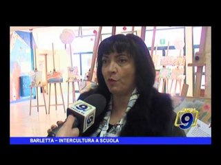 BARLETTA | Intercultura a scuola