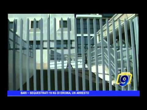 BARI | Sequestrati 19 kg di eroina, un arresto