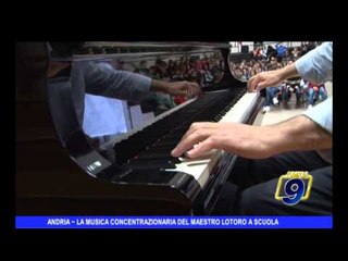 ANDRIA | La musica concentrazionaria del maestro Lotoro a scuola