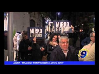 ANDRIA | Malcangi: "Primarie libere a costo zero"