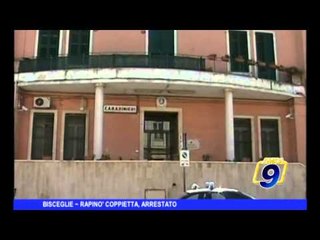 BISCEGLIE | Rapinò una coppietta, arrestato
