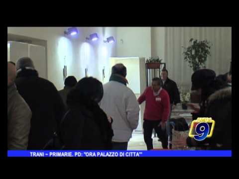 TRANI | Primarie, Pd: Ora Palazzo di Città