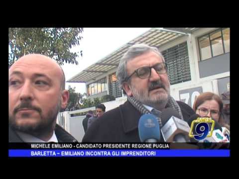 BARLETTA | Michele Emiliano incontra gli imprenditori