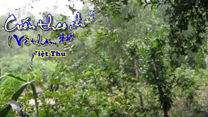 CUỐN THEO CHIỀU GIÓ - Anh Việt Thu (Ca sĩ: Khả Tú)