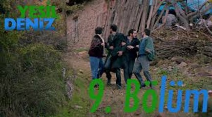 “Zümrüt, Sedef, Altın...” - Yeşil Deniz 9/1